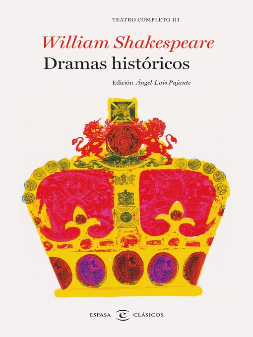 Title details for Dramas históricos. Teatro completo de William Shakespeare III by William Shakespeare - Available